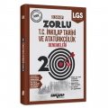 LGS 8. Sınıf T. C. İnkılap Tarihi ve Atatürkçülük 20 Zorlu Denemeleri Ankara Yayınları