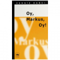 Oy, Markus, Oy! - Cengiz Dağcı