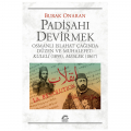  Padişahı Devirmek - Burak Onaran