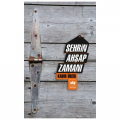  Şehrin Ahşap Zamanı - Kadir Üredi