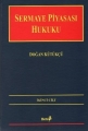  Sermaye Piyasası Hukuku Cilt:2 - Doğan Kütükçü