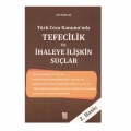  Tefecilik ve İhaleye İlişkin Suçlar - Ali Parlar
