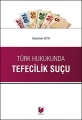Türk Hukukunda Tefecilik Suçu- Abdülbaki Giyik