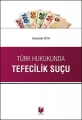  Türk Hukukunda Tefecilik Suçu- Abdülbaki Giyik