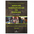  Türk Siyasal Hayatında Krizler Kahramanlar ve Hainler 7. Cilt - Halis Çetin