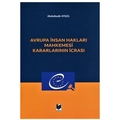 Avrupa İnsan Hakları Mahkemesi Kararlarının İcrası - Abdulkadir Aygül