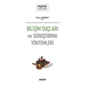 Bilişim Suçları ve Soruşturma Yöntemleri - Ömer Demirci