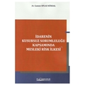 İdarenin Kusursuz Sorumluluğu Kapsamında Mesleki Risk İlkesi - Gamze Oflaz Köksal