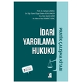 İdari Yargılama Hukuku Pratik Çalışma Kitabı - Serkan Çınarlı