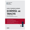  Kamu Taşınmazlarında Ecrimisil ve Tahliye - Melike Çoşkun, Ufuk Okan, Nurdoğan Ünal