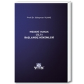 Medeni Hukuk Cilt 1 Başlangıç Hükümleri - Süleyman Yılmaz