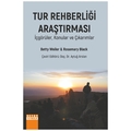 Tur Rehberliği Araştırması İçgörüler, Konular Ve Çıkarımlar - Aytuğ Arslan