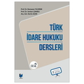  Türk İdare Hukuku Dersleri Cilt 2 - Ramazan Yıldırım, Serkan Çınarlı