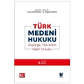 Türk Medeni Hukuku - İhsan Erdoğan, Dilşad Keskin