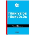 Türkiye'de Türkçülük - Anıl Çeçen