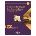  12. Sınıf Türk Edebiyatı Konu Konu Soru Bankası Uğur Hazırlık Yayınları