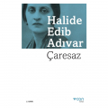 Çaresaz - Halide Edib Adıvar