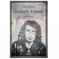  Dolaylı Eylem - Ulus Baker, Ege Berensel