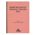  Fikri Mülkiyet Hukuku Yıllığı 2014 - Tekin Memiş
