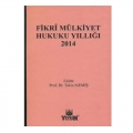 Fikri Mülkiyet Hukuku Yıllığı 2014 - Tekin Memiş