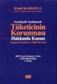  Tüketicinin Korunması Hakkında Kanun - Kamil Kadıoğlu