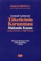 Tüketicinin Korunması Hakkında Kanun - Kamil Kadıoğlu