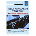  İnsan Kaynakları Yönetimi ve Kariyer Uygulamaları - Adnan Çelik, M. Şerif Şimşek, Ayten Akatay