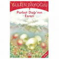  Parbat Dağının Esrarı - Gülten Dayıoğlu