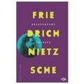  Gelecekteki Felsefe - Friedrich Nietzsche
