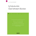 İş Hukukunda Özel İstihdam Büroları - Burak Koçaker