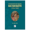 Sultan Raziye - Bilal Koç