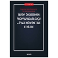  Terör Örgütünün Propagandası Suçu ve İfade Hürriyetine Etkileri - Z. Özen İnci