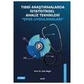  Tıbbi Araştırmalarda İstatistiksel Analiz Teknikleri SPSS Uygulamaları - Aziz Akgül