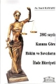  2802 Sayılı Kanuna Göre Hakim ve Savcıların İfade Hürriyeti - Sacit Kayasu