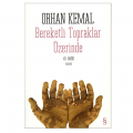 Bereketli Topraklar Üzerinde - Orhan Kemal