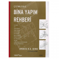  Çizimlerle Bina Yapım Rehberi - Francis D.K. Ching, Cassandra Adams
