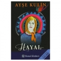 Kelepir Ürün İadesizdir - Hayal - Ayşe Kulin