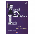 İktisadi Düşünce Tarihi Eleştirel Bir Perspektif - E. K. Hunt, Mark Lautzenheiser