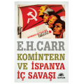 Komintern ve İspanya İç Savaşı - Edward Hallett Carr