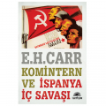  Komintern ve İspanya İç Savaşı - Edward Hallett Carr