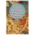  Kostantiniye ve Ayasofya Efsaneleri - Stefanos Yerasimos