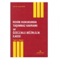  Rehin Hukukunda Taşınmaz Kavramı ve Özellikle Belirlilik İlkesi - Faruk Acar