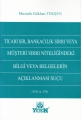  Belgelerin Açıklanması Suçu - Mustafa Gökhan Tekşen
