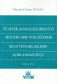 Belgelerin Açıklanması Suçu - Mustafa Gökhan Tekşen