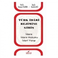  Türk İdari Rejimine Giriş - Ramazan Yıldırım, Mustafa Avcı