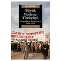  Büyük Madenci Yürüyüşü - Akın Bakioğlu