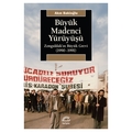 Büyük Madenci Yürüyüşü - Akın Bakioğlu