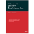 Çocukların Cinsel İstismarı Suçu - Ecem Ceylan Akçay