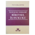 İş Hukuku Dersleri Bireysel İş Hukuku- Şükran Ertürk