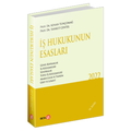  İş Hukukunun Esasları - Kenan Tunçomağ, Tankut Centel